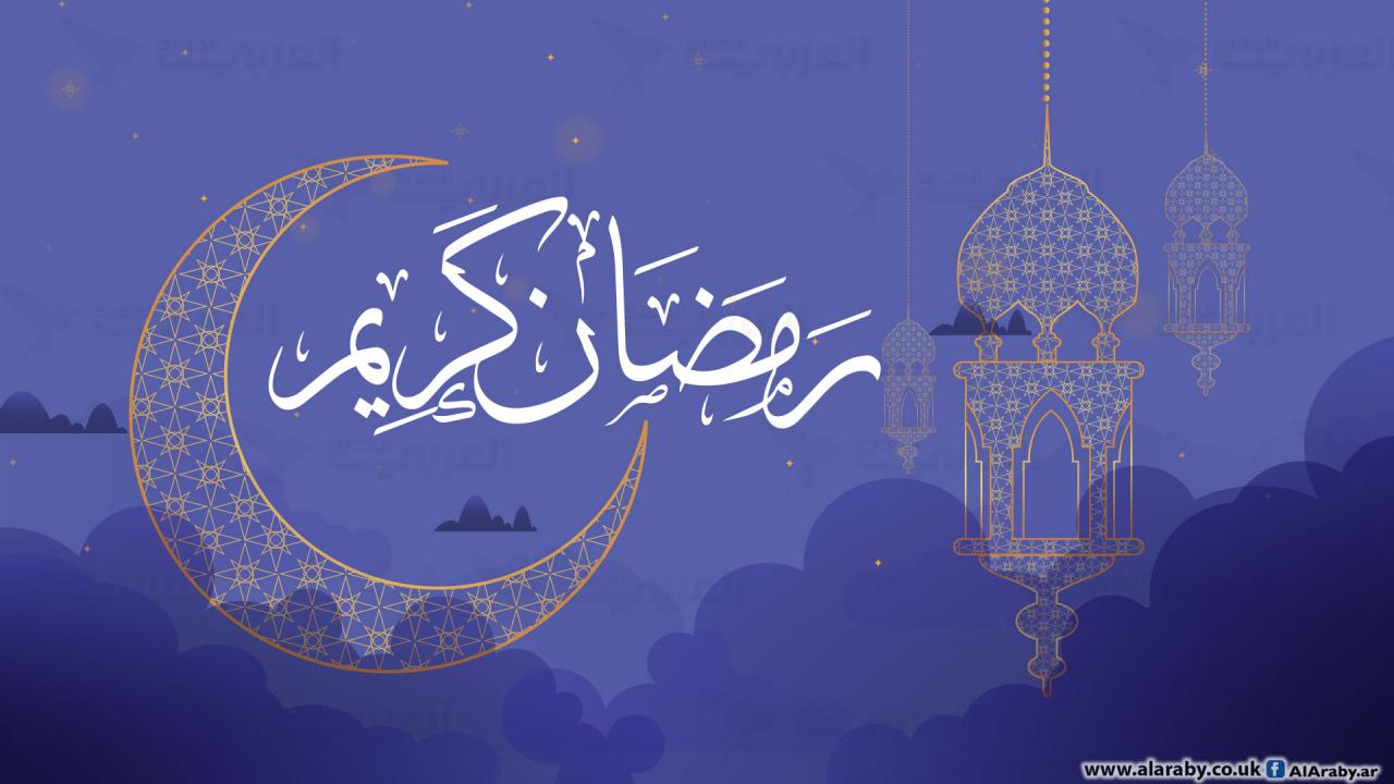 1617 شهر رمضان 2019 ، من اجمل اشهر السنة حلوة